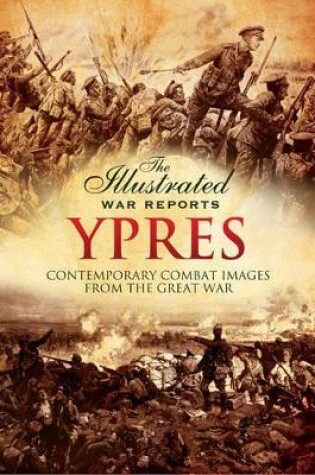 Cover of Illustrated War Reports: Ypres