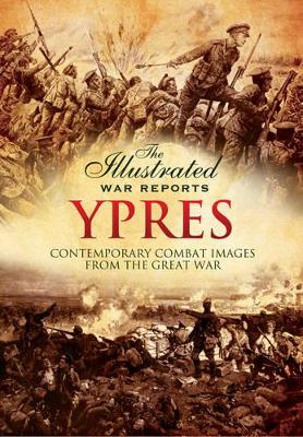 Book cover for Illustrated War Reports: Ypres