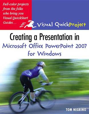 Cover of Creating a Presentation in Microsoft Office Powerpoint 2007 for Windows