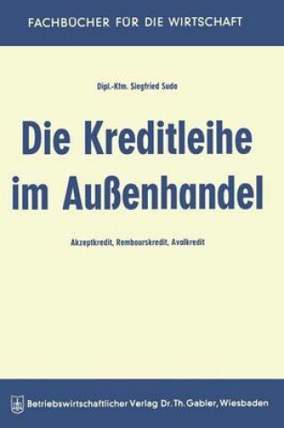 Cover of Die Kreditleihe im Außenhandel