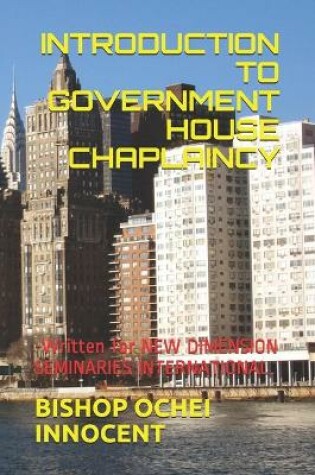Cover of Introduction to Government House Chaplaincy