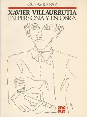 Cover of Xavier Villaurrutia en Persona y Obra