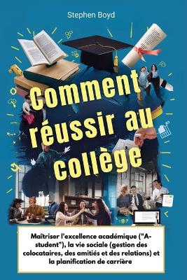 Book cover for Comment réussir au collège