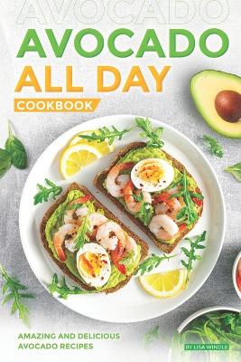 Book cover for Avocado All Day Cookbook