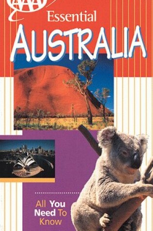 Cover of Essential Australia (AAA Essential Travel Guide Series)