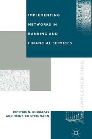 Cover of Implementing Networks in Banking and Financial Services