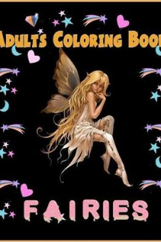 Cover of Fairies Adults Coloring Book