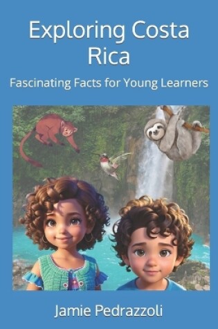 Cover of Exploring Costa Rica