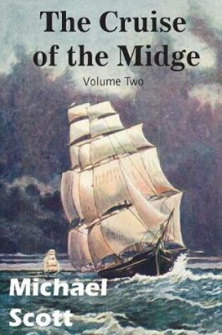 Cover of The Cruise of the Midge Volume Two