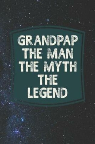 Cover of Grandpap he Man The Myth The Legend