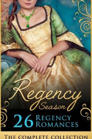 Cover of The Complete Regency Season Collection
