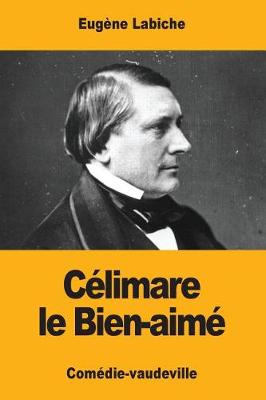 Book cover for Célimare le Bien-aimé