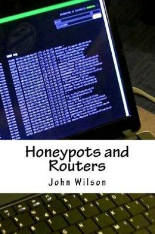Cover of Honeypots and Routers
