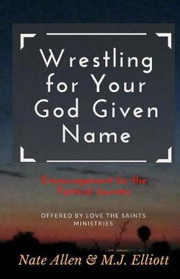 Book cover for Wrestling for Your God Given Name