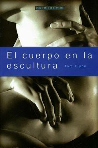 Cover of El Cuerpo en la Escultura