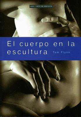 Book cover for El Cuerpo en la Escultura