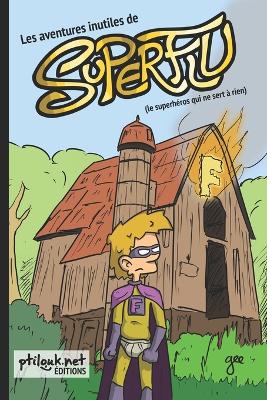 Book cover for Les aventures inutiles de Superflu