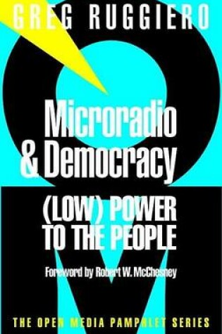 Cover of Microradio & Democracy