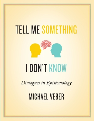 Book cover for Tell Me Something I Don't Know