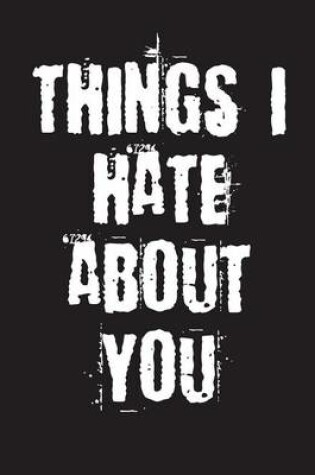 Cover of Things I Hate About You
