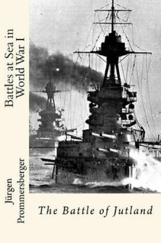 Cover of Battles at Sea in World War I