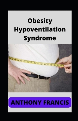 Book cover for Obesity Hypoventilation Syndrome