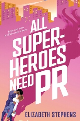 Cover of All Superheroes Need PR