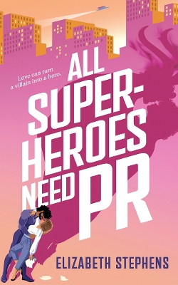 Cover of All Superheroes Need PR