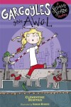 Book cover for Gargoyles Gone AWOL