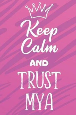Cover of Keep Calm And Trust Mya
