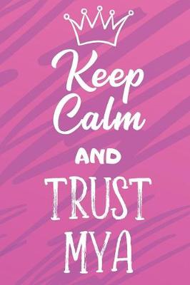 Book cover for Keep Calm And Trust Mya