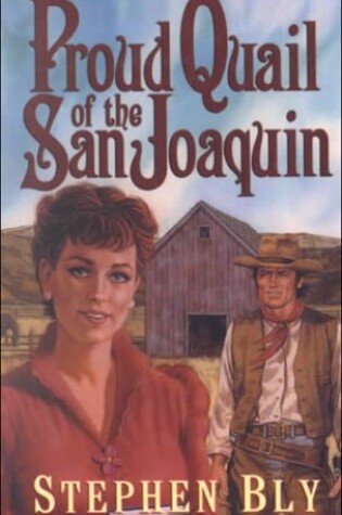 Cover of Proud Quail of San Joaquin