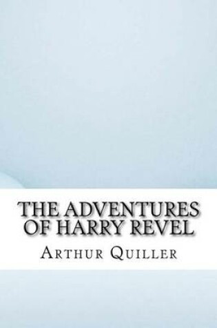 Cover of The Adventures of Harry Revel