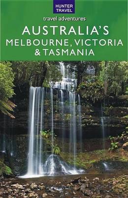 Book cover for Melbourne, Victoria & Tasmania