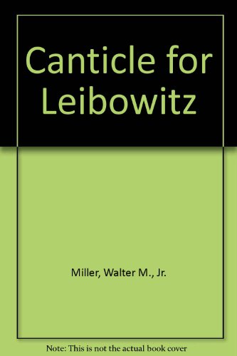 Book cover for A Canticle for Leibowitz
