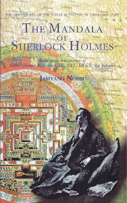 Book cover for The Mandala of Sherlock Holmes: The Adventures of the Great Detective in Tibet