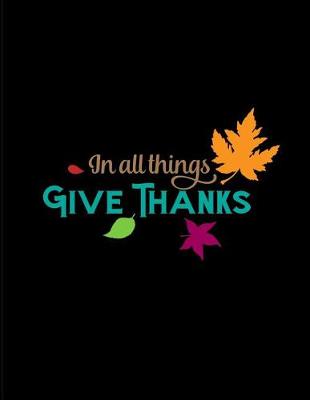 Book cover for In All Things Give Thanks