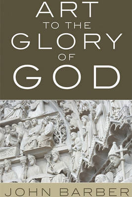 Book cover for Art to the Glory of God