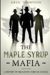 Book cover for The Maple Syrup Mafia