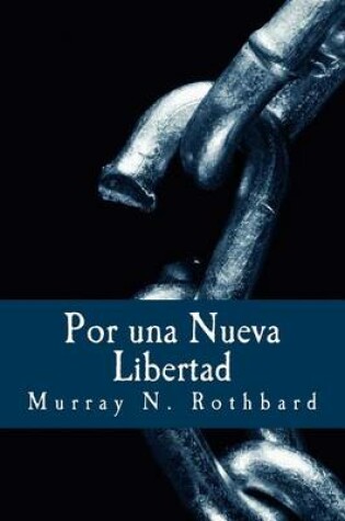 Cover of Por una Nueva Libertad