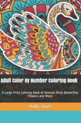 Cover of Adult Color by Number Coloring Book