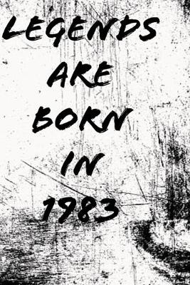 Book cover for LEGENDS ARE BORN IN 1983 6x9 in 120 pages