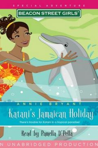 Cover of Beacon Street Girls Special Adventure: Katani's Jamaican Holiday
