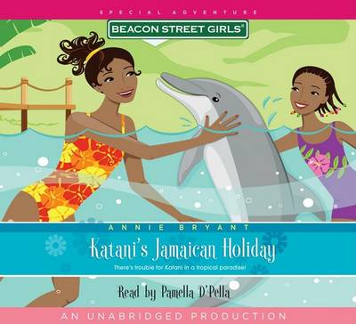 Book cover for Beacon Street Girls Special Adventure: Katani's Jamaican Holiday