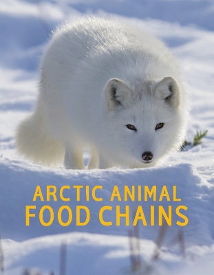 Cover of Arctic Animal Food Chains