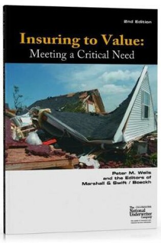 Cover of Insuring to Value: Meeting a Critical Need