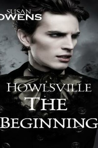 Cover of Howlsville: The Beginning