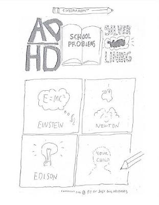 Book cover for Adhd/School Problems/the Silver Lining