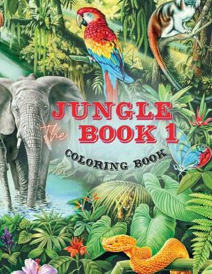 Book cover for The Jungle Book 1 Coloring Book