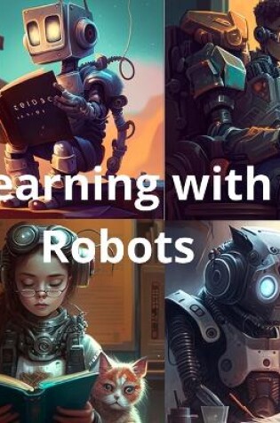 Cover of Learning with Robots